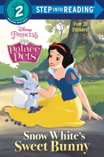 Cover for Random House · Snow White's Sweet Bunny (Disney Princess: Palace Pets) (Buch) (2021)