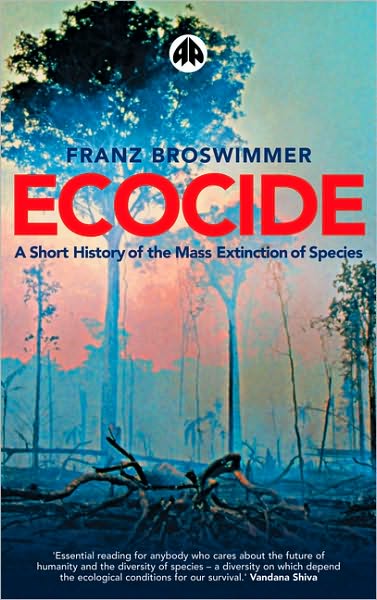 Franz Broswimmer · Ecocide: A Short History of the Mass Extinction of Species (Paperback Book) (2002)