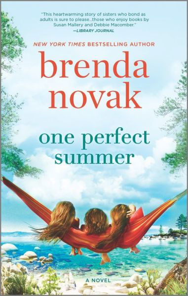 One Perfect Summer - Brenda Novak - Books - MIRA - 9780778386346 - June 28, 2022