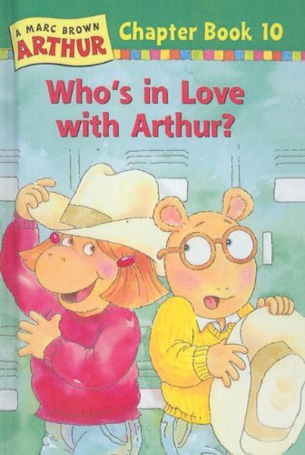 Cover for Stephen Krensky · Who's in Love with Arthur? (Marc Brown Arthur Chapter Books (Pb)) (Innbunden bok) (1998)
