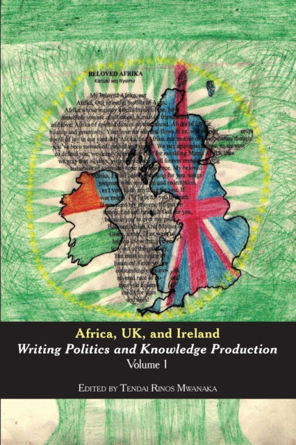 Cover for Tendai Rinos Mwanaka · Africa, UK, and Ireland (Paperback Book) (2018)