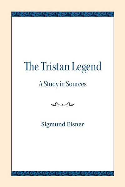 Cover for Sigmund Eisner · The Tristan Legend: A Study in Sources (Paperback Book) (2018)