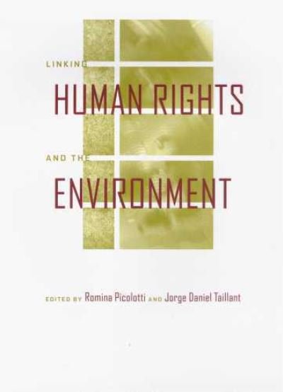Cover for Romina Picolotti · Linking Human Rights and the Environment (Pocketbok) (2010)