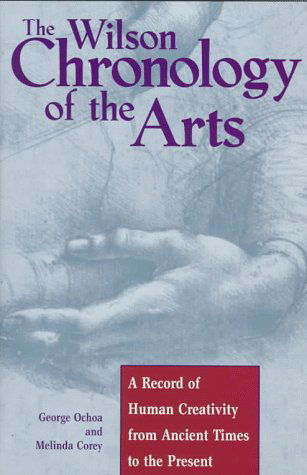 Wilson Chronology of the Arts - HW Wilson - Kirjat - H.W. Wilson Publishing Co. - 9780824209346 - 1998