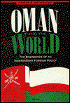 Cover for Joseph A. Kechichian · Oman and the World: The Emergence of an Independent Foreign Policy (Hardcover Book) (1995)