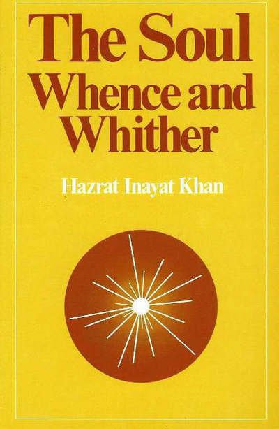 Cover for Hazrat Inayat Khan · Soul Whence &amp; Whither (Pocketbok) (2021)