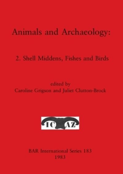 Cover for Juliet Clutton-Brock · Animals and Archaeology (N/A) (1983)