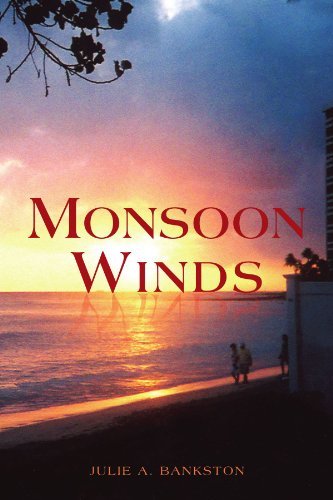 Cover for Julie a Bankston · Monsoon Winds (Paperback Book) (2009)