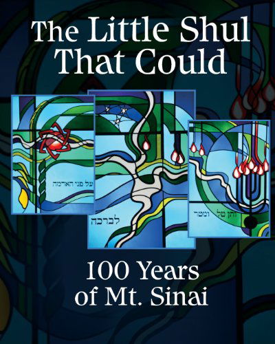 Cover for Various Authors · The Little Shul That Could: 100 Years of Mt. Sinai (Taschenbuch) (2014)