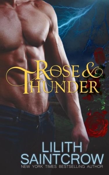Cover for Lilith Saintcrow · Rose &amp; Thunder (Paperback Book) (2015)