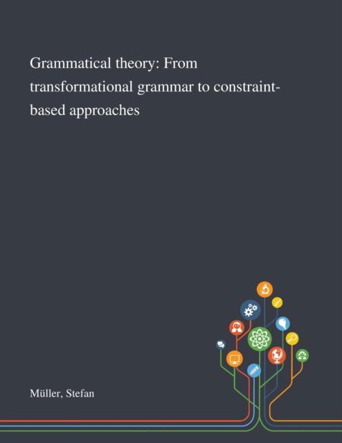 Cover for Stefan Müller · Grammatical Theory (Paperback Book) (2020)