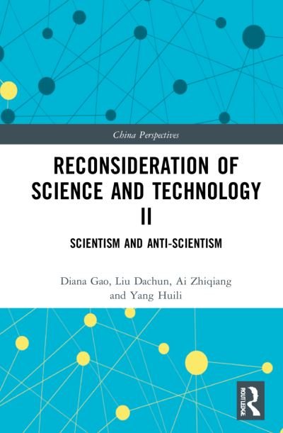 Cover for Liu Dachun · Reconsideration of Science and Technology II: Scientism and Anti-Scientism - China Perspectives (Gebundenes Buch) (2022)
