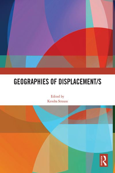 Geographies of Displacement/s (Paperback Book) (2024)