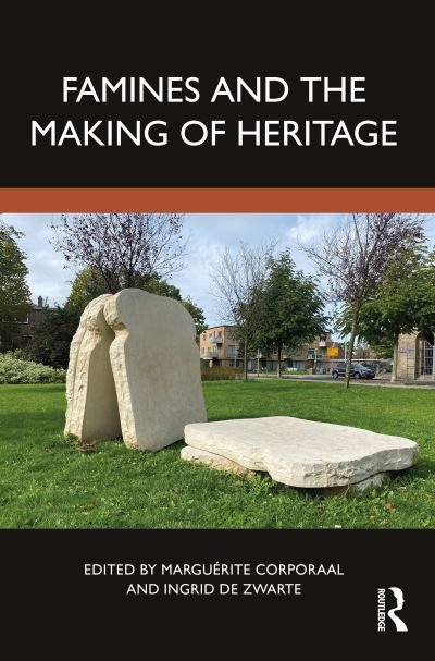 Cover for Famines and the Making of Heritage (Paperback Book) (2024)