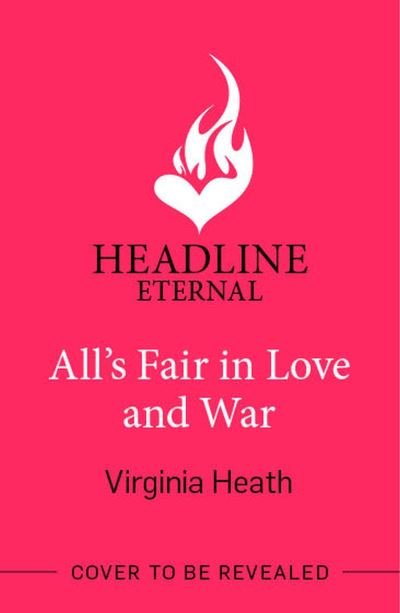 Cover for Virginia Heath · All's Fair in Love and War - Miss Prentice’s Proteges (Paperback Bog) (2024)