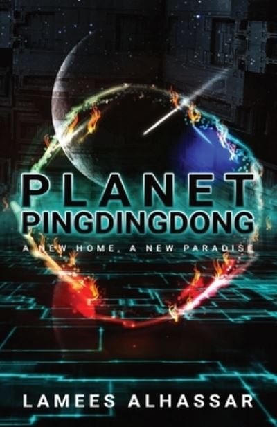 Cover for Lamees Alhassar · Planet Pingdingdong (Paperback Book) (2021)