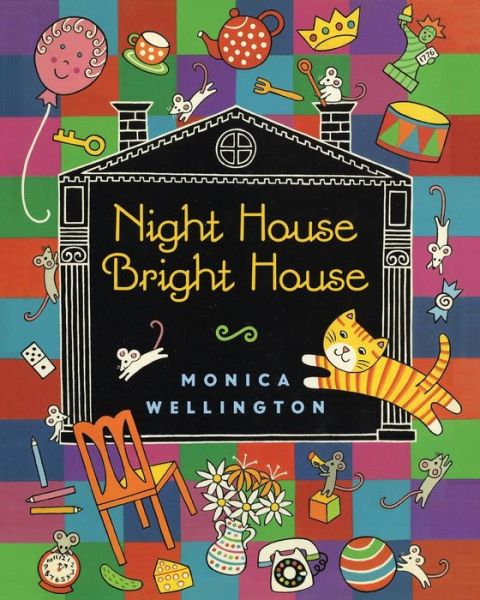 Cover for Monica Wellington · Night House Bright House (Paperback Book) (2021)