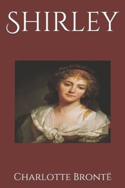 Cover for Charlotte Brontë · Shirley (Bog) (2019)