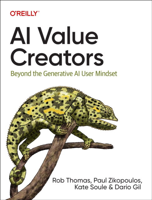 Cover for Rob Thomas · AI Value Creators: Beyond the Generative AI User Mindset (Paperback Book) (2025)