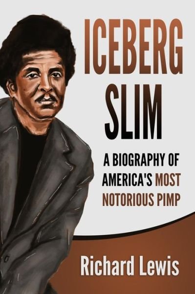 Cover for Richard Lewis · Iceberg Slim (Pocketbok) (2019)