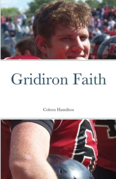 Cover for Coleen Hamilton · Gridiron Faith (Paperback Book) (2021)