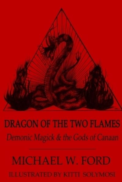 Cover for Michael Ford · Dragon Of The Two Flames (Paperback Bog) (2012)