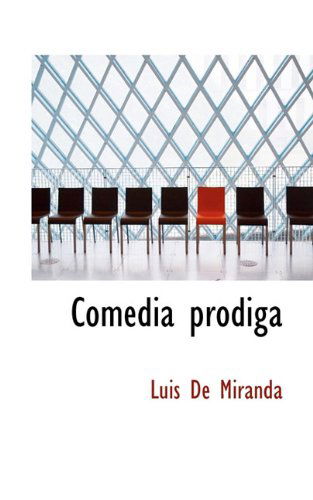 Cover for Luis De Miranda · Comedia Prodiga (Paperback Book) [Italian edition] (2009)