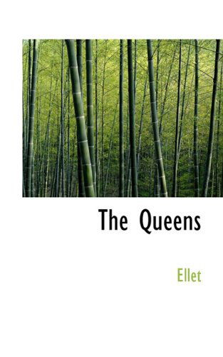 Cover for Ellet · The Queens (Paperback Book) (2009)