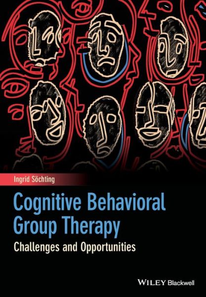 Cover for Sochting, Ingrid (University of British Columbia Psychology Clinic, Canada) · Cognitive Behavioral Group Therapy: Challenges and Opportunities (Paperback Book) (2014)