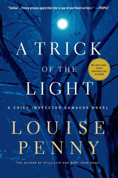 Cover for Louise Penny · A Trick of the Light: A Chief Inspector Gamache Novel - Chief Inspector Gamache Novel (Taschenbuch) (2012)