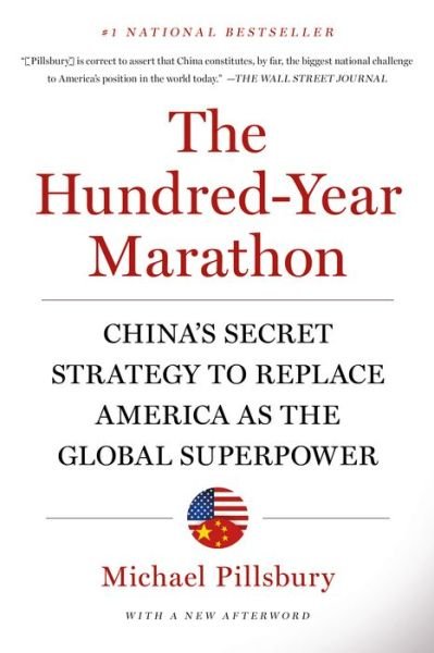 The Hundred-Year Marathon - Michael Pillsbury - Bücher - Griffin Publishing - 9781250081346 - 15. März 2016