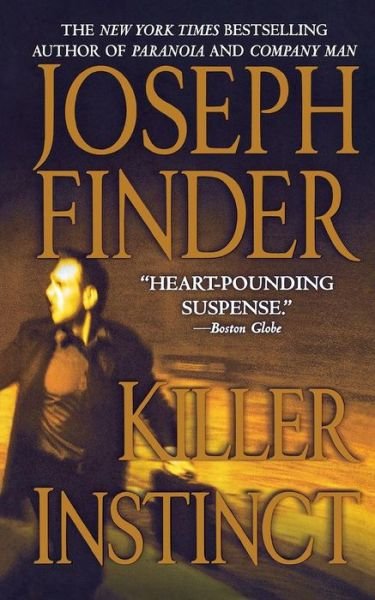 Cover for Joseph Finder · Killer Instinct (Paperback Book) (2007)