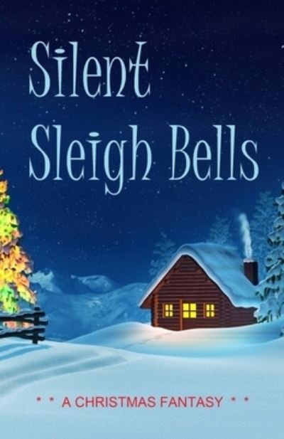 Cover for Ran Cartwright · Silent Sleigh Bells (Book) (2023)