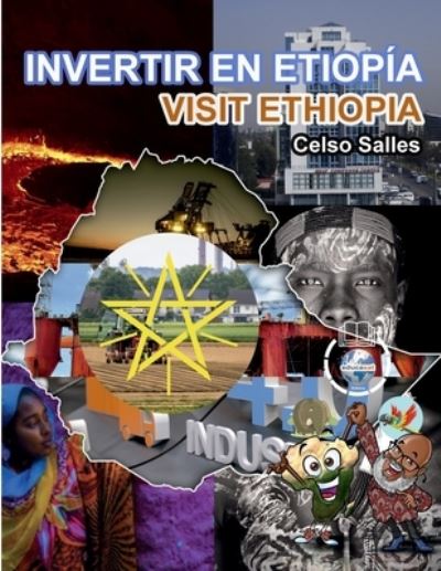 Cover for Celso Salles · INVERTIR EN ETIOPIA - Visite Etiopia - Celso Salles (Paperback Book) (2022)