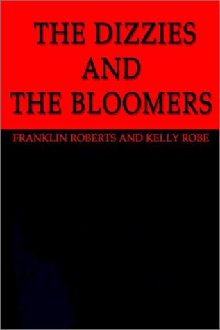Cover for Kelly Robe · The Dizzies and the Bloomers (Paperback Book) (2003)