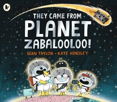Cover for Sean Taylor · They Came from Planet Zabalooloo! (Paperback Bog) (2017)