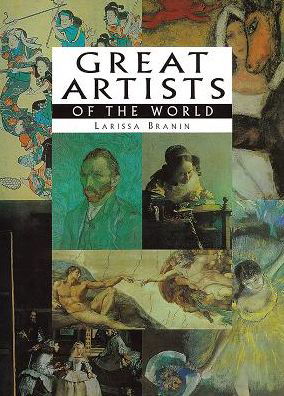 Cover for Larissa Branin · Great Artists of the World - Art Collections (Hardcover Book) (2017)