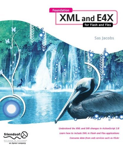 Cover for Sas Jacobs · Foundation XML and E4X for Flash and Flex (Paperback Book) [1st edition] (2009)
