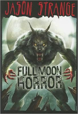 Cover for Jason Strange · Full Moon Horror (Jason Strange) (Paperback Book) (2011)