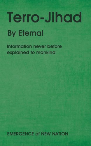 Cover for Eternal Eternal · Terro-jihad: Information Never Before Explained to Mankind (Paperback Book) (2008)