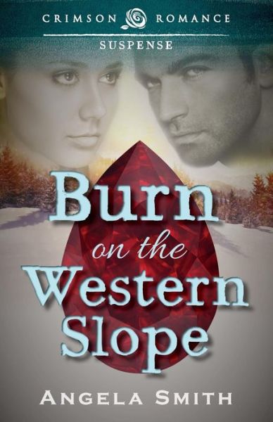 Cover for Angela Smith · Burn on the Western Slope (Paperback Book) (2014)