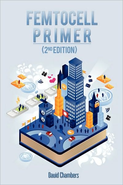 Cover for David Chambers · Femtocell Primer (2nd Edition) (Pocketbok) (2010)