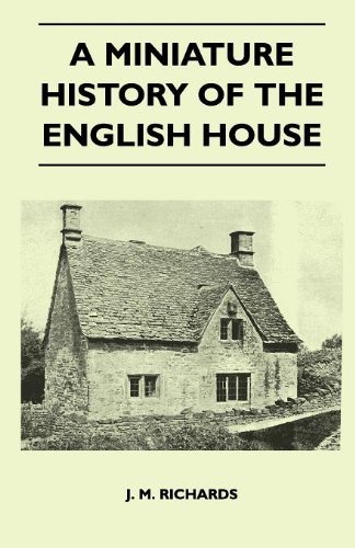 Cover for J. M. Richards · A Miniature History of the English House (Paperback Book) (2010)
