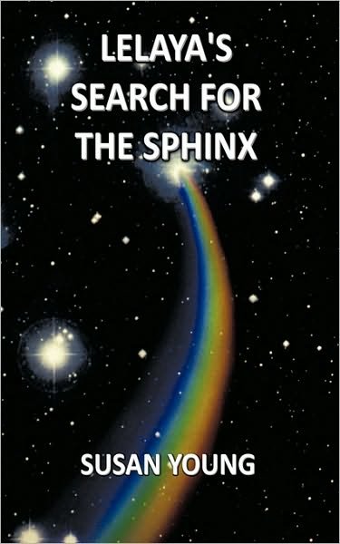 Cover for Susan Young · Lelaya's Search for the Sphinx (Paperback Book) (2009)