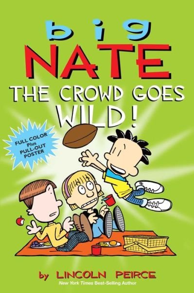 Cover for Lincoln Peirce · Big Nate the Crowd Goes Wild (Buch) (2014)