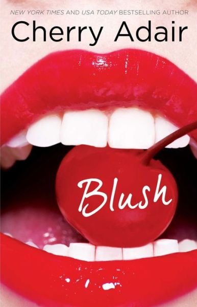 Cover for Cherry Adair · Blush (Pocketbok) (2015)