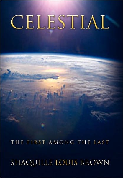 Cover for Shaquille Louis Brown · Celestial (Paperback Book) (2010)