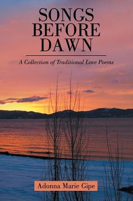 Cover for Adonna Marie Gipe · Songs before Dawn (Paperback Book) (2017)