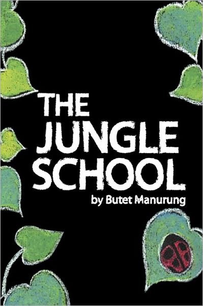 Cover for Butet Manurung · The Jungle School (Paperback Book) (2012)