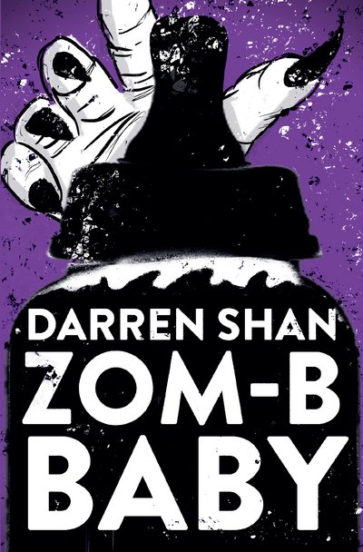 Cover for Darren Shan · ZOM-B Baby - ZOM-B (Paperback Bog) [Reissue edition] (2016)